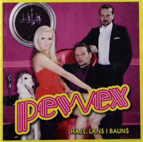 Pewex: Haj$, Lan$ I Baun$ [CD]
