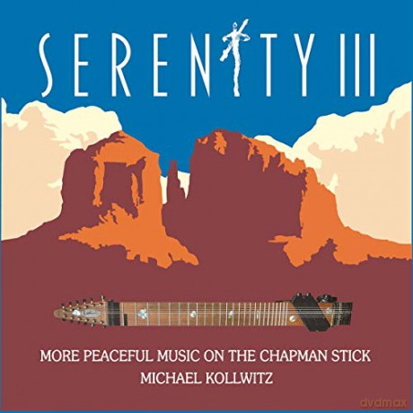 Michael Kollwitz: Serenity III [CD]