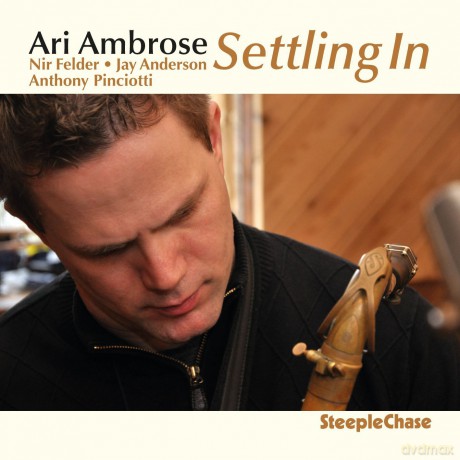Ari Ambrose: Settling In [CD]