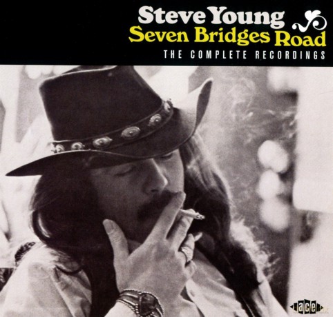 Steve Young: Seven Bridges Road: The Complete Recordings [CD]