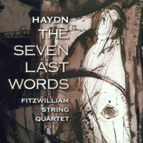 Fitzwilliam String Quartet: Seven Last Words [CD]