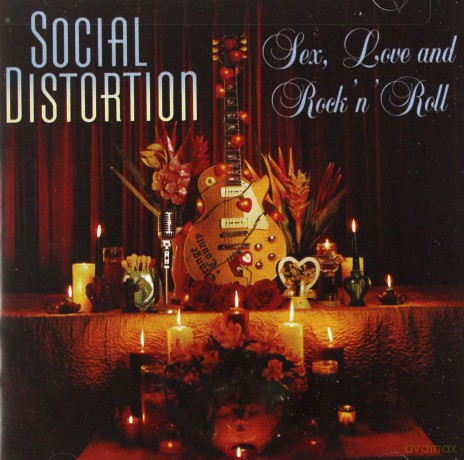 Social Distortion: Sex. Love And Rock N Roll [CD]