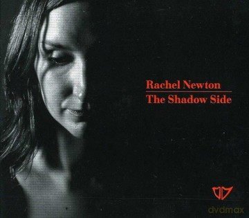 Rachel Newton: Shadow Side [CD]