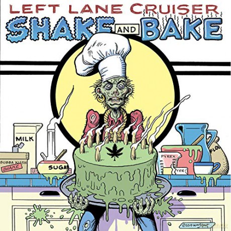 Left Lane Cruiser: Shake And Bake [Winyl]