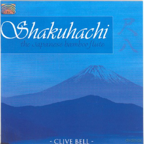 Clive Bell: Shakuhachi - Japanese Flute [CD]