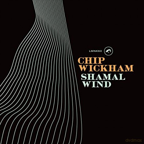 Chip Wickham: Shamal Wind [CD]