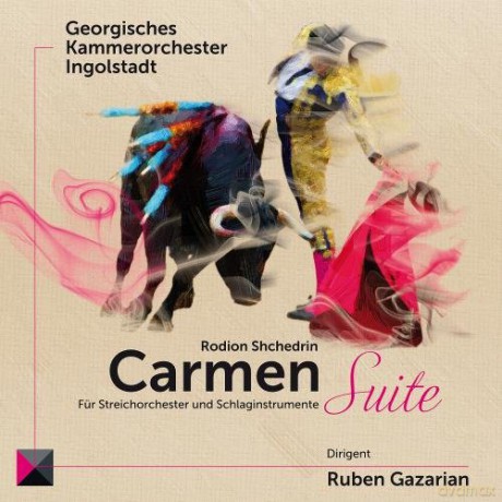 Georgisches Kammerorchester Ingolstadt: Shchedrin: Carmen Suite [CD]