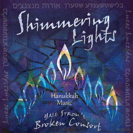 Yale Stroms Broken Consort: Shimmering Lights [CD]