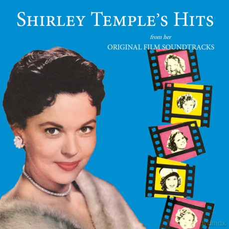 Shirley Temple: Shirley Temples Hits From Her soundtrack [CD]
