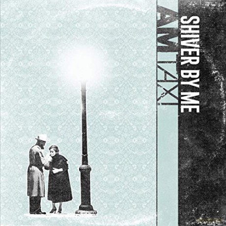 Am Taxi: Shiver By Me [Winyl]
