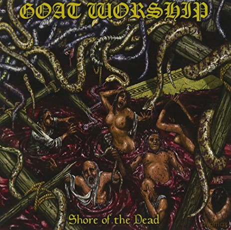 Goatworship: Shore Of The Dead [CD]
