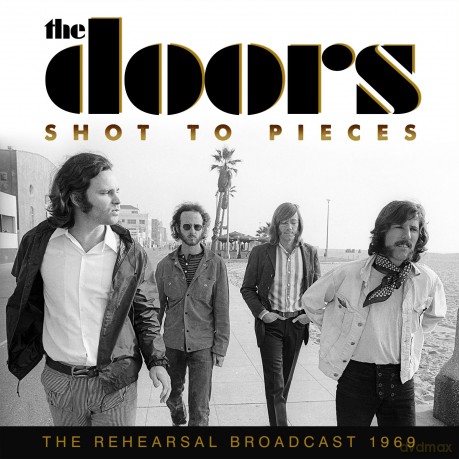 Doors: Shot To Pieces [CD]
