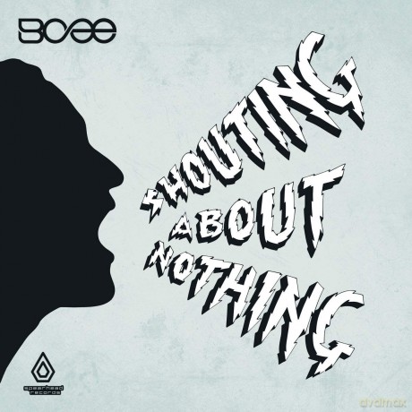 Bcee: Shouting About Nothing [CD]