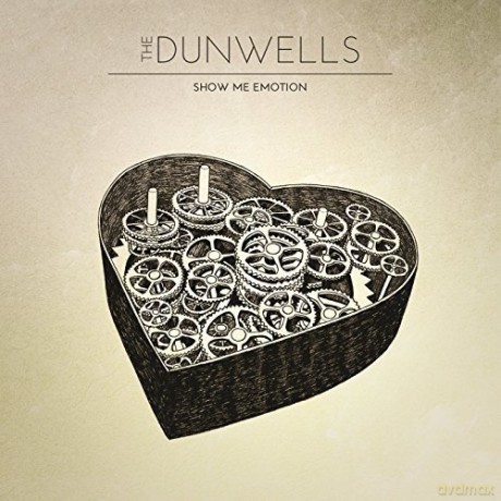 Dunwells: Show Me Emotion [CD]