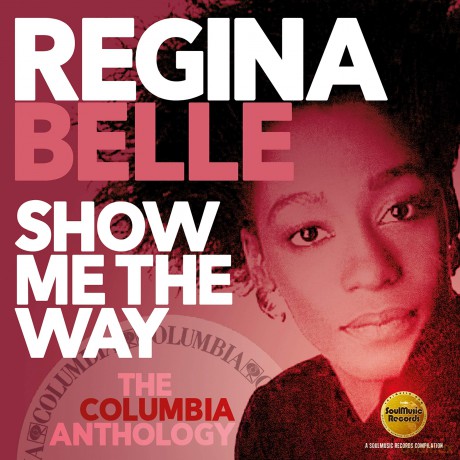 Regina Belle: Show Me The Way: The Columbia Anthology [2CD]