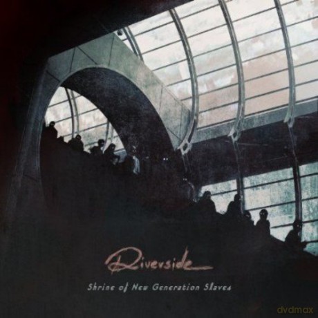 Riverside: Shrine Of New Generation Slaves [CD]