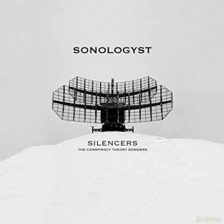 Sonologyst: Silencers [CD]