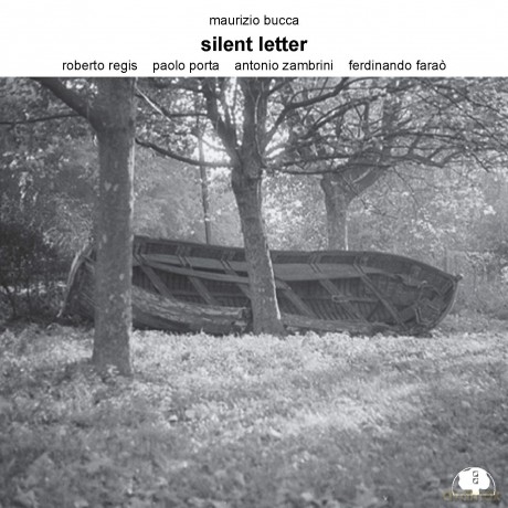 Maurizio Bucca: Silent Letter [CD]