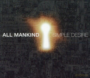 All Mankind: Simple Desire [CD]