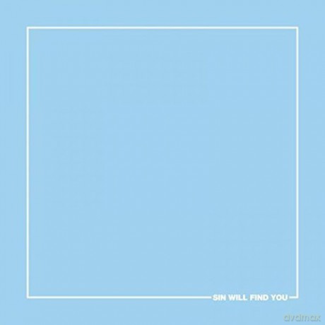 Storm The Sky: Sin Will Find You [CD]