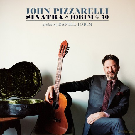 John Pizzarelli: Sinatra & Jobim @ 50 [CD]