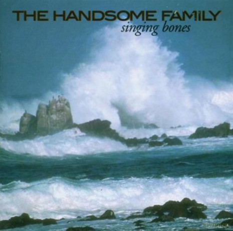 Handsome Family: Singing Bones [CD]