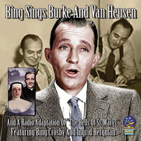 Bing Crosby: Sings Burke And Van Heusen + A Radio Version Of The Bells Of St Marys [CD]