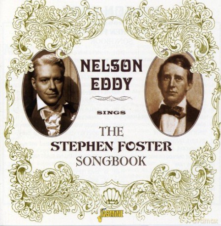 Nelson Eddy: Sings Stephen Foster Song [CD]