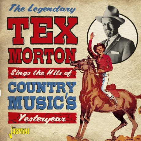 Tex Morton: Sings The Hits Of Country Musics Yesteryear [CD]