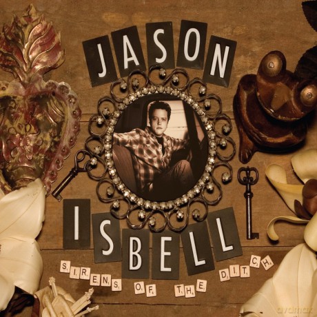 Jason Isbell: Sirens Of The Ditch [2xWinyl]