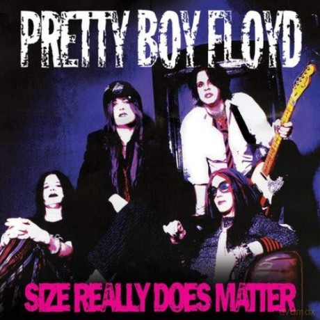 Pretty Boy Floyd: Size Really Does Matter [CD]