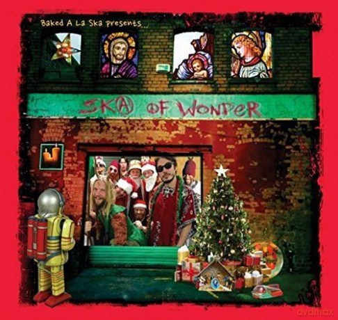 Baked A La Ska: Ska Of Wonder [CD]