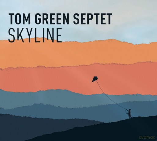 Tom Green Septet: Skyline [CD]