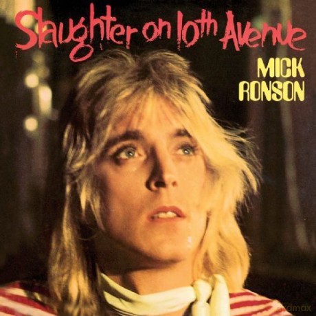 Mick Ronson: Slaughter On 10th Avenue [CD]