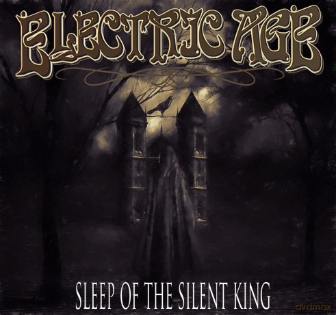 Electric Age: Sleep Of The Silent King [CD]