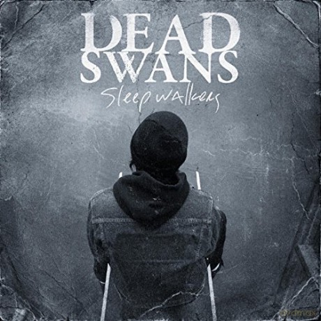 Dead Swans: Sleep Walkers [CD]