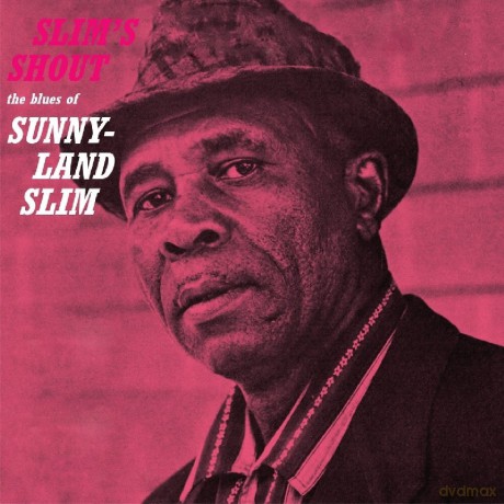 Sunnyland Slim: Slims Shout [CD]