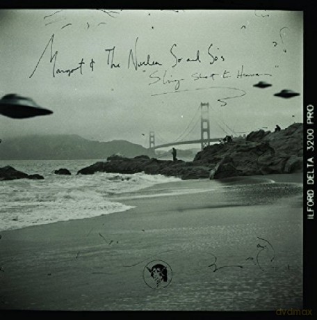 Margot The Nuclear So Sos: Sling Shot To Heaven [CD]