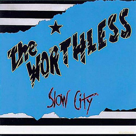 Worthless: Slow City [CD]