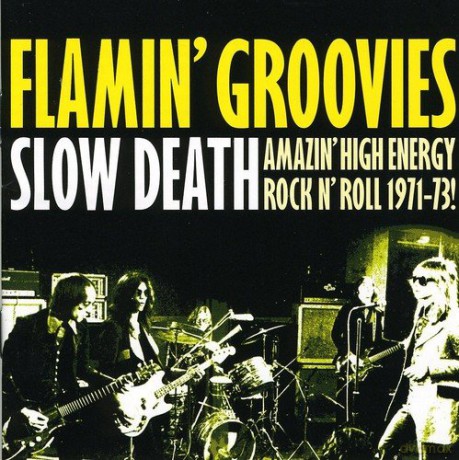 Flamin Groovies: Slow Death [CD]
