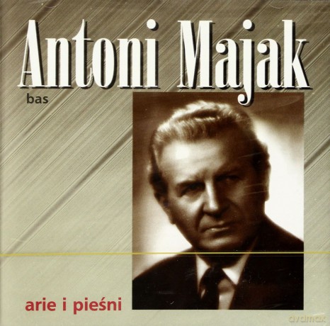 Antoni Majak: Arie I Pieśni [CD]