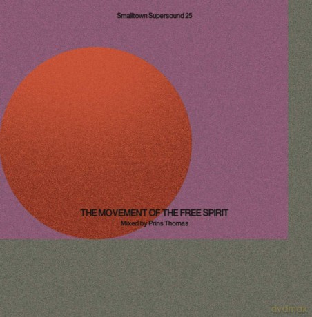 Smalltown Supersound 25 (The Movement Of Free Spirit Mixed By Prins Thomas) [2xWinyl]