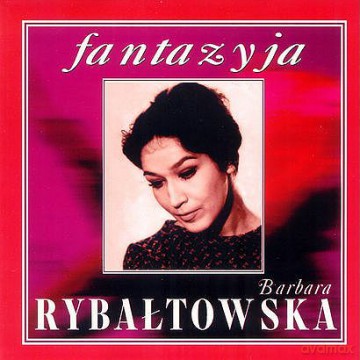 Barbara Rybałtowska: Fantazyja [CD]