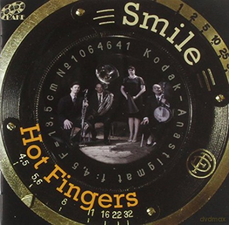 Hot Fingers: Smile [CD]