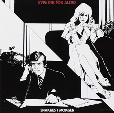 Evig Din For Alltid: Snakkes I Morgen [CD]