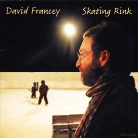 David Francey: Skating Rink [CD]