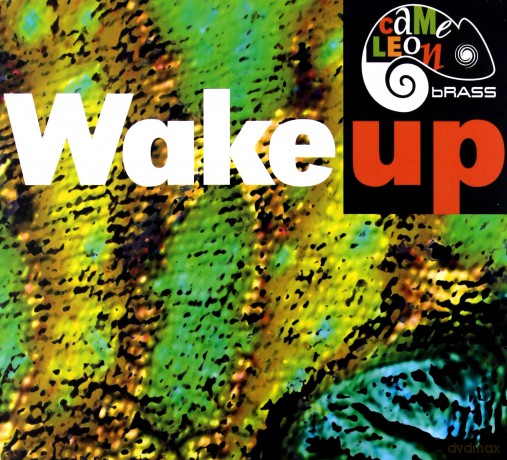 Cameleon Brass: Wake Up [CD]