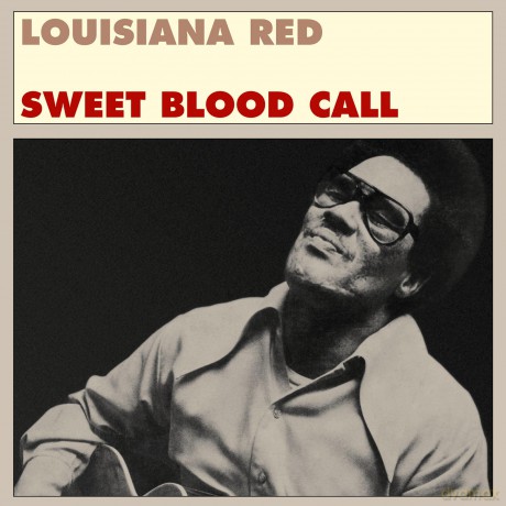 Louisiana Red: Sweet Blood Call [CD]