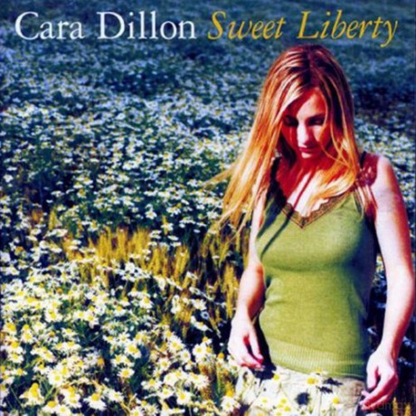 Cara Dillon: Sweet Liberty [CD]