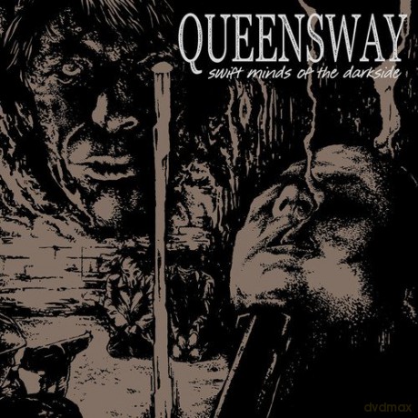 Queensway: Swift Minds Of The Darkside [CD]